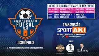 AO VIVO Campeonato Municipal de Futsal 2023  Cosmópolis [upl. by An]