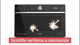 Microonde Whirlpool scintille all’interno [upl. by Mabel]