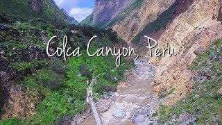 Peru Hiking the Colca Canyon [upl. by Lusty]