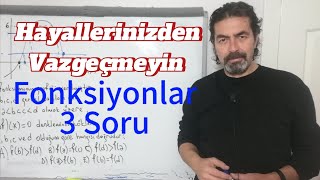 Hayallerinizden Vazgeçmeyin  Fonksiyonlar 3 Soru  2025 Ayt [upl. by Niwrek]