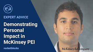 Demonstrating personal impact in your McKinsey personal experience interview [upl. by Angadresma]