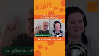 How to Use Icebreakers in Meetings Effectively  LongDistance Worklife Podcast [upl. by Kehsihba757]