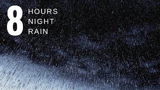 8 HOURS Gentle Rain at Night Rain Raining Soothing Rain for Sleep Noise BlockHeadaches Study [upl. by Gretel]