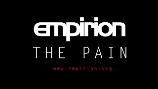 empirion  The Pain [upl. by Nanahs]