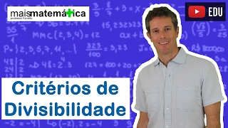 Matemática Básica  Aula 6  Critérios de divisibilidade [upl. by Keyes]