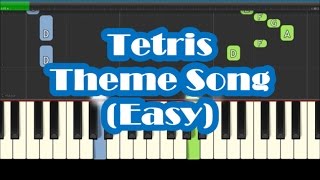 How To Play Tetris Theme Song  Easy Piano Tutorial  Korobeiniki [upl. by Dreddy884]