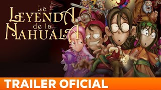 La Leyenda De La Nahuala Trailer Oficial 2 HD  Las Leyendas OFFICIAL [upl. by Willard]