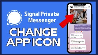 How to Change App Icon in Signal 2024 [upl. by Washko]