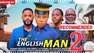 THE ENGLISH MAN  2 Trending Nollywood Nigerian Movie Review Onyii Alex Chike Daniels 2024 [upl. by Woehick]