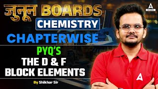 PYQs Class 12 Chemistry  The d amp f Block Elements Previous year Question By Shikhar Sir [upl. by Bilski]