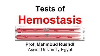 Tests of Hemostasis Arabic lecture 2017 [upl. by Aicirtel]