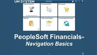 PeopleSoft Financials Navigation Basics [upl. by Ahtreb]