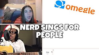 Nerd Sings For Random People Omegle [upl. by Fadiman108]