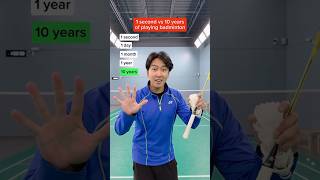 1 second VS 10 years playing badminton badminton badmintontraining badmintonchallenge [upl. by Adnofal]