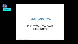 LYMPHANGIOMA [upl. by Carri]