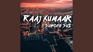 Raaj Kumaar [upl. by Yelnek716]