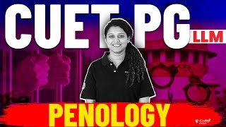 Complete Penology in One Shot  CUET PG LLM 2024 Preparation [upl. by Bever]