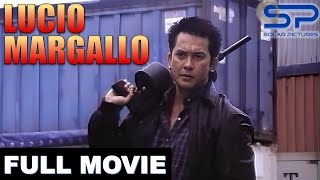 LUCIO MARGALLO  Full Movie  Action w Philip Salvador [upl. by Jorgan417]