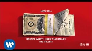 Meek Mill  The Trillest Official Audio [upl. by Lamag495]