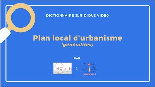 PLAN LOCAL DURBANISME 🔤 [upl. by Melborn]