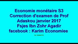 Economie monétaire S3 Correction dexamen de prof Adaskou Fsjes Agadir [upl. by Sharp398]