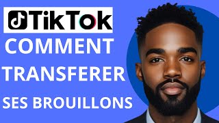 Comment transferer ses brouillons tiktok sur un autre telephone [upl. by Meesaw82]