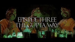 GAME OF CRONIES EP 3 THE GUPTA WAY [upl. by Conners]