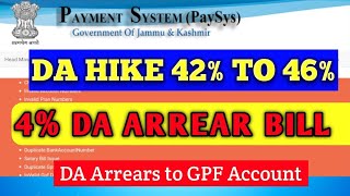 How to Generate DA ARREAR BILL JK Paysys  DA Arrears Bill GENERATION  4 Percent DA ARREAR BILL [upl. by Nawotna]