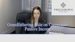 Grandfathering Rules on Corporate Passive Income [upl. by Sirac]