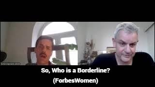 So Who is a Borderline ForbesWomen with Gustavo Egusquiza [upl. by Lah]