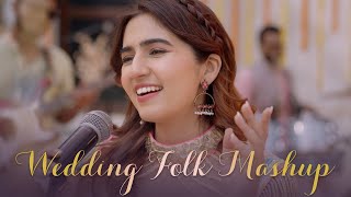 The Wedding Folk Mashup  Akanksha Bhandari [upl. by Ennaillij63]