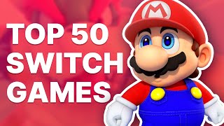 Top 50 Best Switch Games of All Time [upl. by Shoshana]