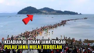 Ngeri pulau jawa mulai terbelah di demak jawa tengah mirip ramalan joyoboyo [upl. by Filip]