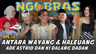 SISI LAIN ADE ASTRID DAN DALANG DADAN SUNANDAR KOCAK PARAH [upl. by Hcire]