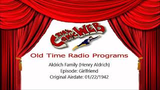 Aldrich Family Henry Aldrich Girlfriend – ComicWeb Old Time Radio [upl. by Dorise656]