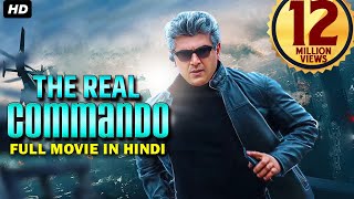 The Real Commando  New Released South Indian Hindi Dubbed Movie 2024  Thala Ajith Nayanthara [upl. by Jecoa]