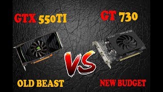 GTX 550Ti Vs GT 730  Gaming Test  New Budget Vs Old Beast [upl. by Carthy652]