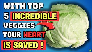 These 5 amazing Cruciferous Vegetables will improve your Heart Health Health Journey [upl. by Eicaj208]