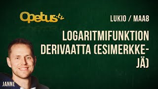 Logaritmifunktion derivaatta esimerkkejä [upl. by Sidnala556]