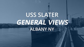 USS Slater  General Views [upl. by Daub]