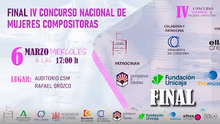 Final IV Concurso Nacional de Mujeres Compositoras [upl. by Adnuhser]