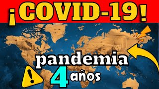 ALERTA ⚠️ COVID19 CUMPLE 4 AÑOS COMO PANDEMIA  ¿RIESGO DE NUEVAS OLAS DE CONTAGIOS [upl. by Assilem]