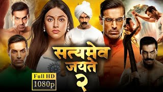 Satyameva Jayate 2 Full Movie  John Abraham  Divya Khosla Kumar  Review amp Facts HD [upl. by Frech]