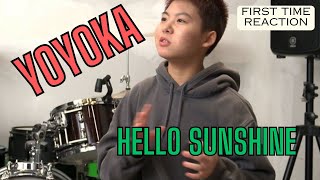 YOYOKA  HELLO SUNSHINE  FIRST TIME REACTION [upl. by Veda751]