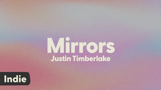 Justin Timberlake  Mirrors lyrics [upl. by Eadahc]