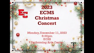 ECMS Christmas Chorus Concert 2023 [upl. by Ling614]