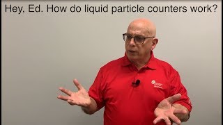 1 Minute with Ed How do Liquid Particle Counters Work [upl. by Schuman707]