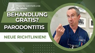 Parodontitis Behandlung ohne Kosten  Neue Richtlinien für die Zahnfleischbehandlung [upl. by Ahsitil]