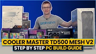 Cooler Master TD500 Mesh V2 Build  Step by Step Guide [upl. by Lulu]