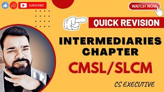 INTERMEDIARIES CHAPTER  SLCM  QUICK REVISION [upl. by Fantasia]